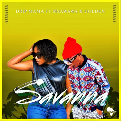 Golden, Msawawa, Drip Mama - Savanna [BDIG093]
